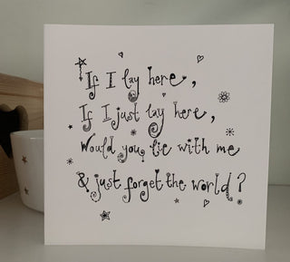 If I Lay Here Card